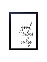 Good Vibes Only Typography Print