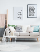 Good Vibes Only Typography Print