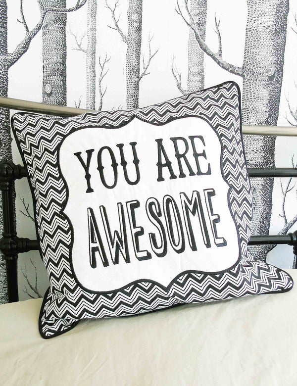 You Are Awesome Cushion | The Den & Now