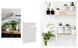 Plant Style: How To Greenify Your Space Book